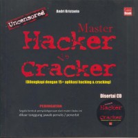 Master hacker vs cracker : dilengkapi dengan 15 + aplikasi hacking & cracking