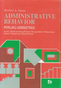 Administrative Behavior : Perilaku Administrasi