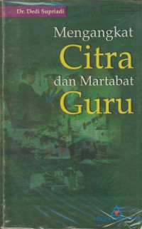 Mengangkat citra dan martabak guru