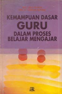 Kemampuan dasar guru dalam proses belajar mengajar