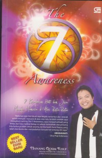 The 7 awareness : 7 kesadaran tentang keajaiban hati dan jiwa menuju manusia di atas rata-rata