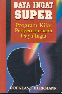 Daya ingat super : program kilat penyemurnaan daya ingat