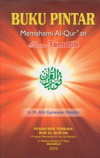 Buku pintar memahami al-qur'an secara tematik