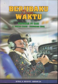 Berjibaku dengan waktu : program 99 hari A.Busyro Karim-Soengkono Sidiq