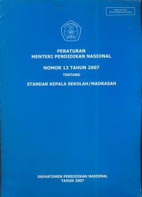 Peraturan menteri pendidikan nasional nomor 13 tahun 2007 tentang standar kepala sekolah/madrasah