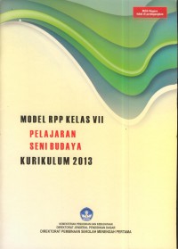 Model rpp kelas vii  kurikulum 2013 : pelajaran seni budaya