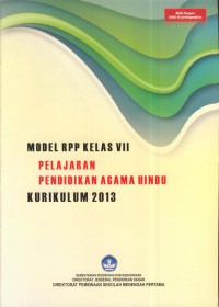 Model rpp kelas vii  kurikulum 2013 : pendidikan agama hindu