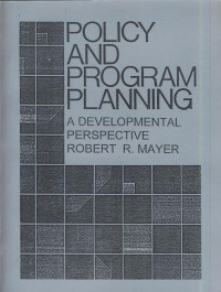 Policy and program planning : a developmental perspective