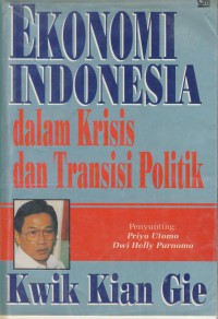 Ekonomi Indonesia dalam krisis dan transisi politik