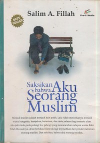 Saksikan bahwa aku seorang muslim