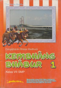 Pangajharan Bhasa madhura : Kembhang Bhabur Kelas VII SMP