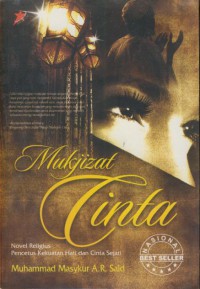 Mukjizat Cinta : Novel Religius Pencetus Kekuatan Hati dan Cinta Sejati