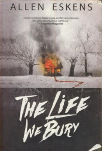 The Life We Bury