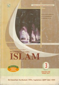 Integrasi Budi Pekerti Dalam Pendidikan Agama Islam : Untuk Kelas 3 SMU Semester I dan II Berdasarkan Kurikulum 1994, Suplemen GBPP SMU 1999