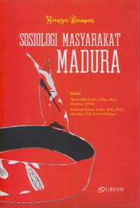 Bunga Rampai : Sosiologi Masyarakat Madura