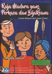 Raja Madura yang Perkasa dan Bijaksana