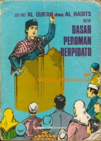 Ayat ayat al quran dan al hadist untuk dasar pedoman berpidato