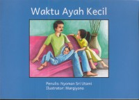 Waktu Ayah Kecil