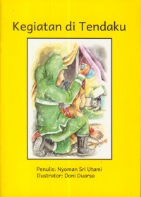 Kegiatan di Tendaku