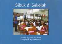 Sibuk Di Sekolah