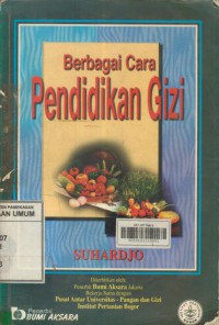 Berbagi Cara Pendidikan Gizi