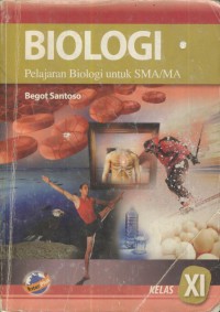 Biologi : pelajaran biologi  untuk SMA/MA