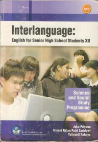 Interlanguage : English for Senior High School Students XII