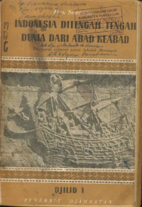 Indonesia Ditengah tengah Dunia Dari Abad Keabad : Pelajaran sedjarah untuk sekolah menengah