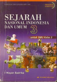 Sejarah Nasional Indonesia dan Umum Jilid 3 untuk SMU Kelas 3