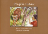 Pergi Ke Hutan