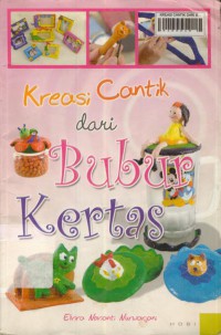 Kreasi Cantik dari Bubur Kertas