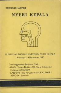 Nyeri kepala ; kumpulan naskah simposium nyeria kepala