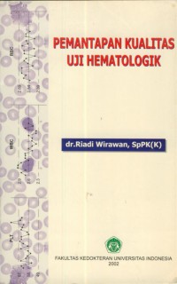 Pemantapan kualitas uji hematologik