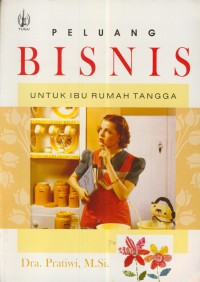 Peluang Bisnis untuk ibu rumah tangga