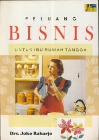 Peluang Bisnis Untuk Ibu Rumah Tangga