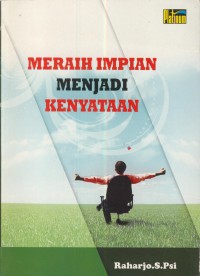 Meraih Impian Menjadi Kenyataan