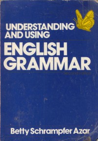 Understanding And Using English Grammar