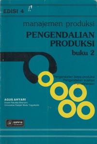 Manajemen Produksi : Pengendalian Produksi buku 2