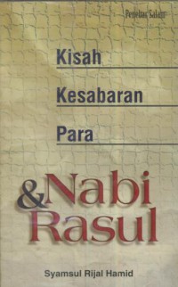 Kisah kesabaran para nabi & rasul