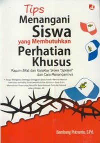 Tips menangani siswa yang membutuhkan perhatian khusus