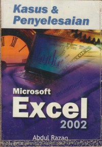 Kasus dan penyelesaian : microsoft excel 2002