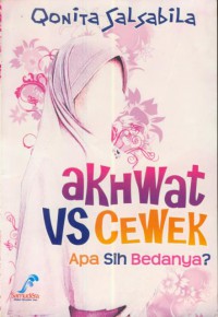 Akhwat vs cewek : apa sih bedanya?