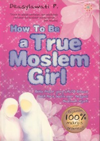 How to be a true moslem girl