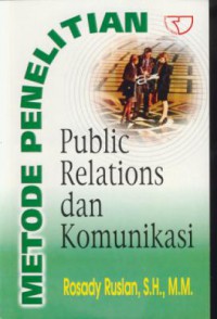 Metode Penelitian Public Relations Dan Komunikasi