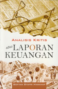 Analisis Kritis Atas Laporan Keuangan