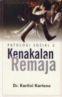 Patologi sosial 2 :kenakalan remaja