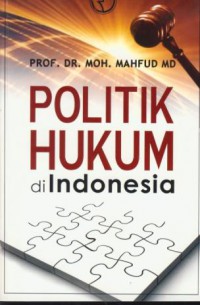 Politik Hukum di Indonesia