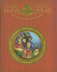 Nabiku Idolaku :Nabi Ilyas As (bilingual)