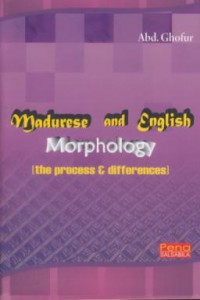 Madurese and english Morphology (the process & differences)