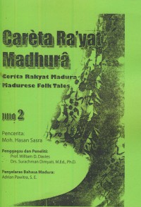 Careta ra'yat madhura : cerita rakyat madura (madurese folk tales) jilid 2